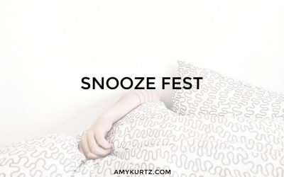 Snooze Fest
